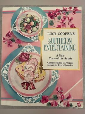 Lucy coopers vintage Southern Entertaining A New Taste of the South Cookbook